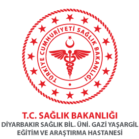 T.C. Sağlık Bakanlığı Diyarbakır Sağlık Bilimleri Üniversitesi Gazi Yaşargil Eğitim ve Araştırma Hastanesi